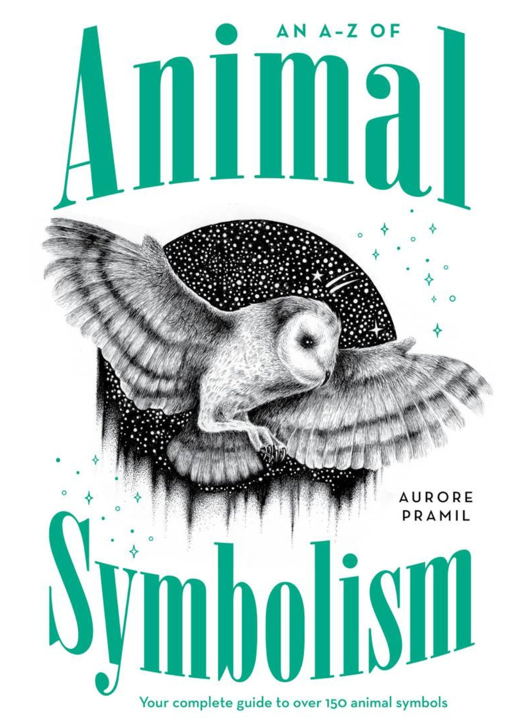 An A-Z of Animal Symbolism | Spirit Animals, Signs &amp; Meanings