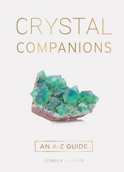 Crystal Companions | A-Z Crystal Guide, Meanings &amp; Wisdom