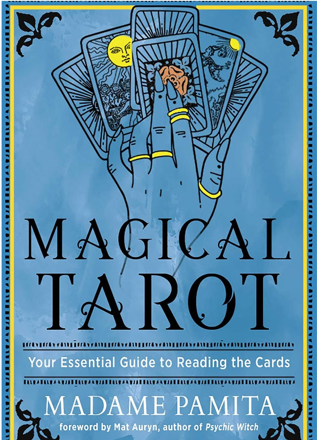 Magical Tarot | Tarot Meanings, Symbolism &amp; Reading Guide
